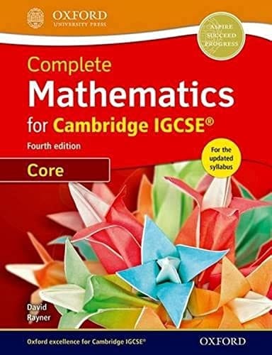 Complete Mathematics for Cambridge IGCSE Student Book (Core) (CIE IGCSE Complete Series)