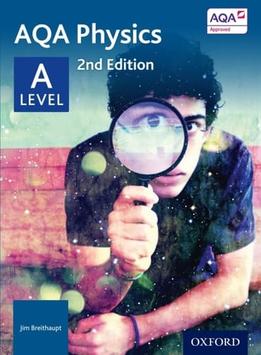 AQA Physics: A Level (AQA A Level Sciences 2014)