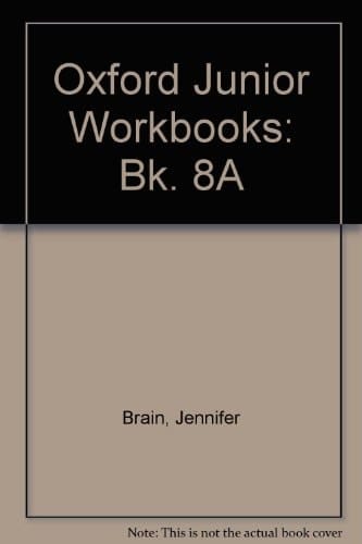 Oxford Junior Workbooks (Supplementary Series): Trade Edition, Book 8a