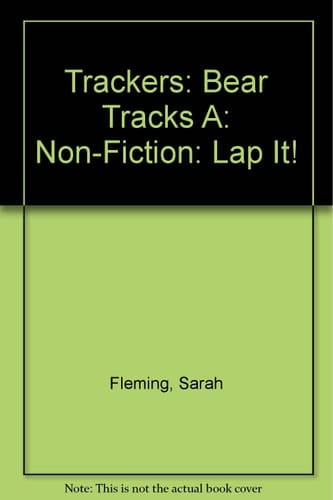 Trackers: Bear Tracks A: Non-fiction: Lap It