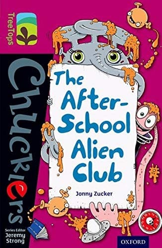 Oxford Reading Tree TreeTops Chucklers: Level 10: The After-School Alien Club (Oxford Reading Tree TreeTops Chucklers)