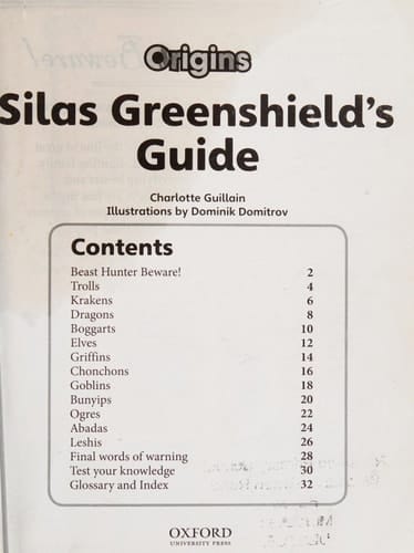 Project X Origins: Grey Book Band, Oxford Level 12: Myths and Legends: Silas Greenshield's Guide to Bunyips, Boggarts and Other Beasts