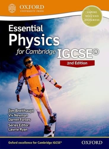 Essential Physics for Cambridge IGCSE (R): Student Book [Jan 12, 2017] Newman, Viv