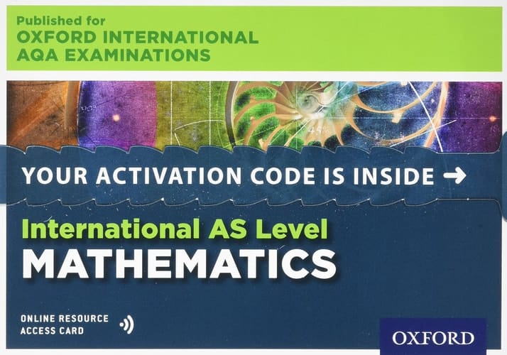 Oxford International AQA Examinations: International AS Level Mathematics: Online Textbook