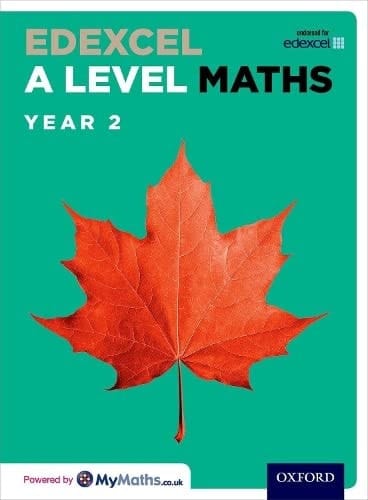 Edexcel A Level Maths: Year 2 Student Book (Edexcel A Level Maths)