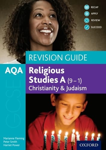AQA GCSE Religious Studies A (9-1): Christianity and Judaism Revision Guide: With all you need to know for your 2021 assessments
