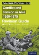 Oxford Aqa Gcse History (9-1): Conflict And Tension In Asia 19501975 Revision Guide