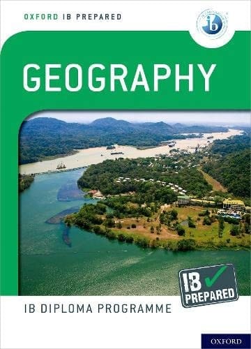 Oxford IB Diploma Programme IB Prepared: Geography