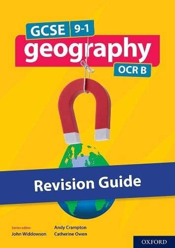 GCSE 9-1 Geography OCR B: GCSE: GCSE 9-1 Geography OCR B Revision Guide