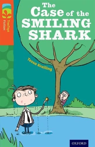 Oxford Reading Tree Treetops Fiction: Level 13: The Case of the Smiling Shark