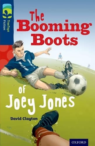 Oxford Reading Tree Treetops Fiction: Level 14 More Pack A: The Booming Boots of Joey Jones