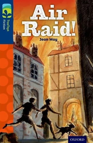 Oxford Reading Tree TreeTops Fiction: Level 14 More Pack A: Air Raid!