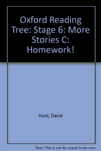 Oxford Reading Tree: Stage 6: More Stories C: Homework!