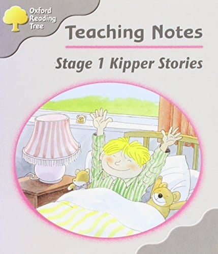 Oxford Reading Tree: Stage 1: Kipper Storybooks: Teaching Notes