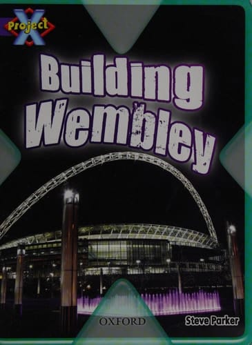 Project X: Buildings: Building Wembley