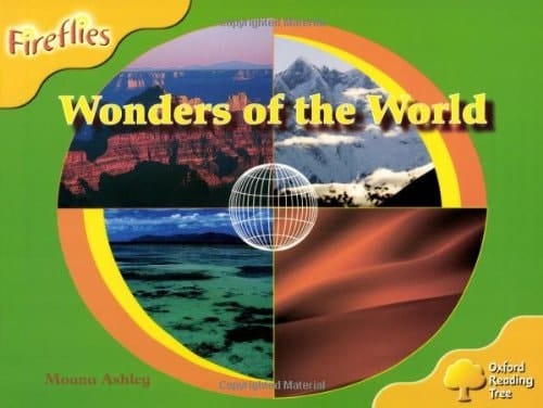 Oxford Reading Tree: Level 5: Fireflies: Wonders of the World