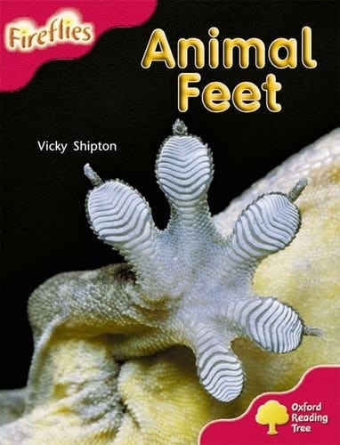 Oxford Reading Tree: Level 4: More Fireflies A: Animal Feet