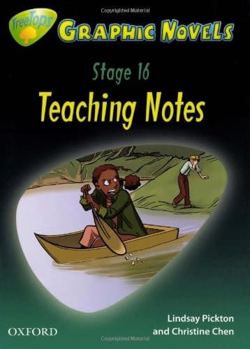 Oxford Reading Tree: Stage 16: TreeTops Graphic Novels: Teaching Notes