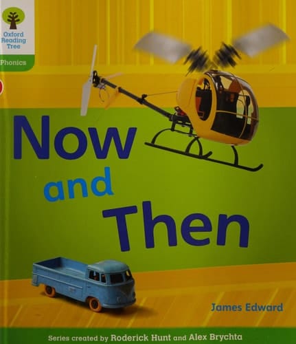 Oxford Reading Tree: Level 2: Floppy's Phonics Non-Fiction: Now and Then