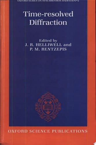 Time-resolved Diffraction (Oxford Series on Synchrotron Radiation, 2)