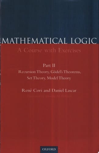 Mathematical Logic: A Course with Exercises: Pt.2: Recursion Theory, Godel's Theorem, Set Theory and Model Theory