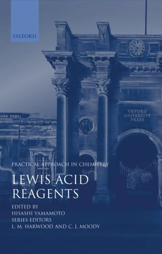 Lewis Acid Reagents: A Practical Approach