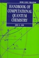 Handbook of Computational Quantum Chemistry (Oxford Science Publications)