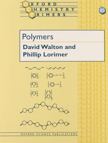 Polymers (Oxford Chemistry Primers)