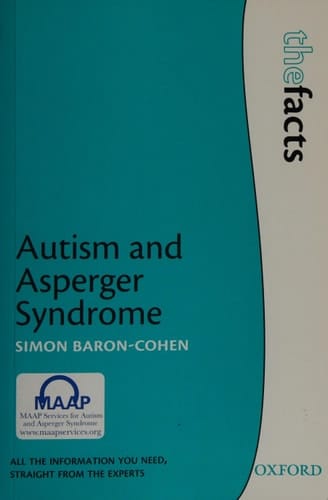 Autism and Asperger Syndrome (The Facts)