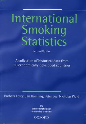 International Smoking Statistics: A Collection of Historical Data from 30 Economically Developed Countries (Oxford Medical Publications)