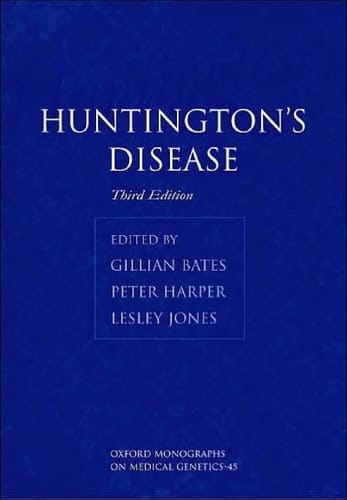 Huntington's Disease (Oxford Monographs on Medical Genetics)