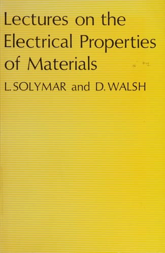 Lectures on the electrical properties of materials,