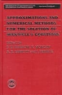 Approximations and Numerical Methods for the Solution of Maxwell's Equations (The Institute of Mathematics and its Applications Conference Series, New Series, 65)