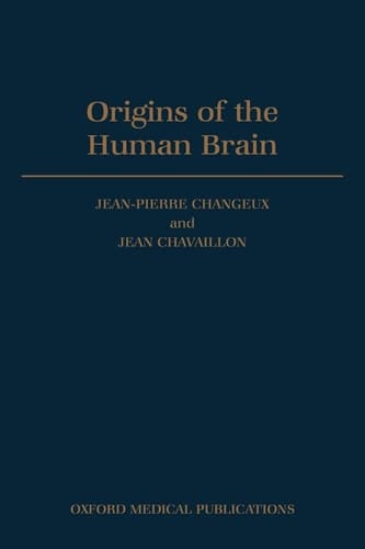 Origins of the Human Brain (Symposia of the Fyssen Foundation)