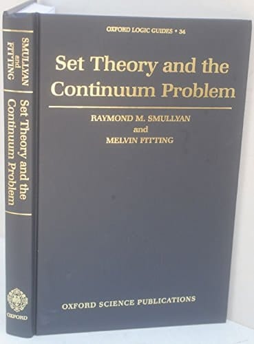 Set Theory and the Continuum Problem (Oxford Logic Guides)