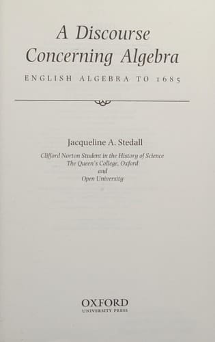 A Discourse Concerning Algebra: English Algebra to 1685