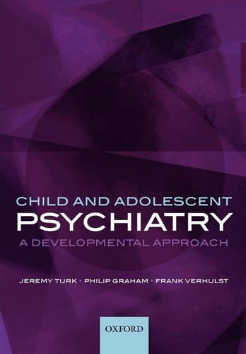 Child and Adolescent Psychiatry: A Developmental Approach
