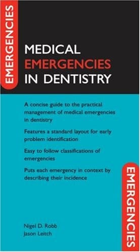 Medical Emergencies in Dentistry (Emergencies In Series)