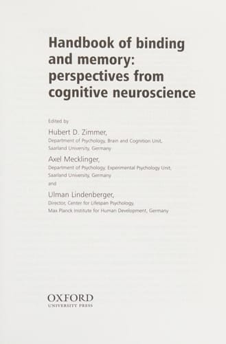 Handbook of Binding and Memory: Perspectives from Cognitive Neuroscience