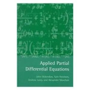 Applied Partial Differential Equations (Oxford Applied & Engineering Mathematics)