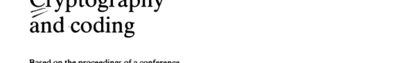 Cryptography and Coding (The Institute of Mathematics and its Applications Conference Series, New Series, 20)