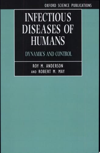Infectious Diseases of Humans: Dynamics and Control
