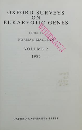 Oxford Surveys on Eukaryotic Genes: Volume 2: 1985