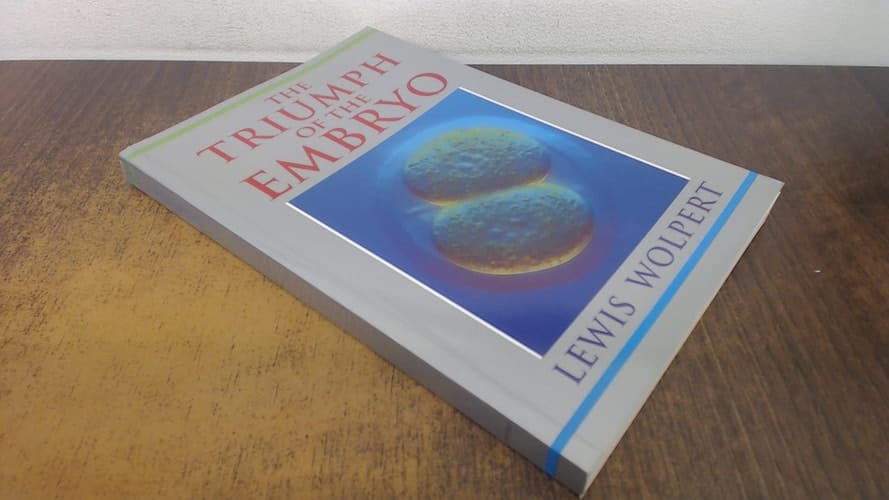 THE TRIUMPH OF THE EMBRYO