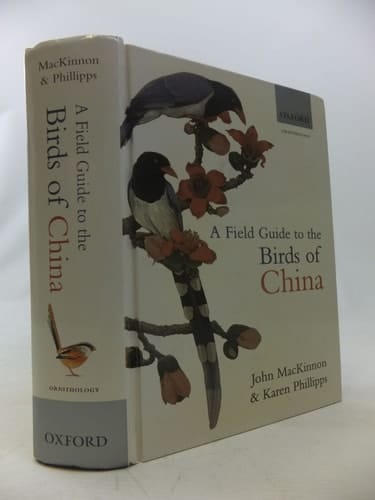 A Field Guide to the Birds of China