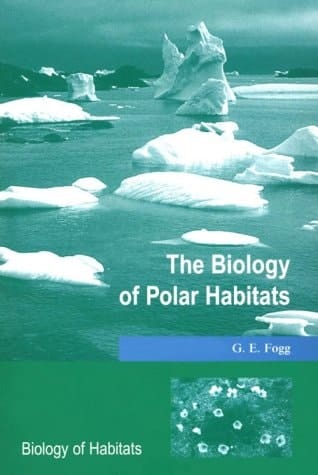 The Biology of Polar Habitats (Biology of Habitats Series)