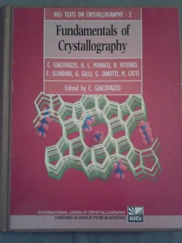 Fundamentals of Crystallography (International Union of Crystallography Texts on Crystallography, 2)