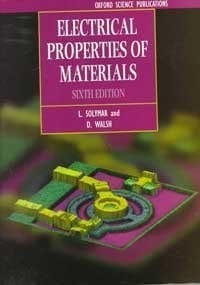 Electrical Properties of Materials (Oxford Science Publications)
