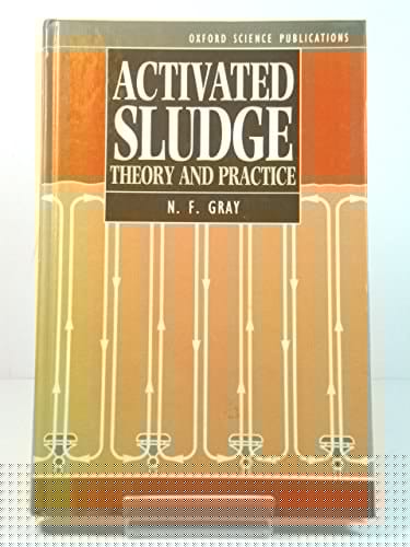 Activated Sludge: Theory and Practice (Oxford Science Publications)