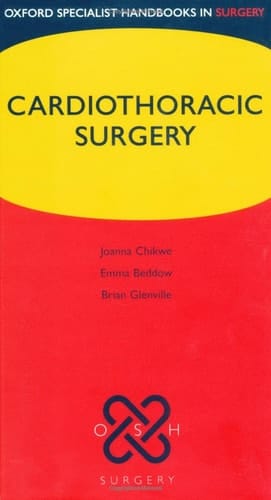 Handbook of Cardiothoracic Surgery (Oxford Specialist Handbooks In Surgery)